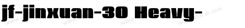 jf-jinxuan-30 Heavy字体转换